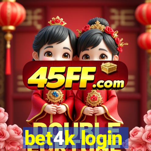 bet4k login
